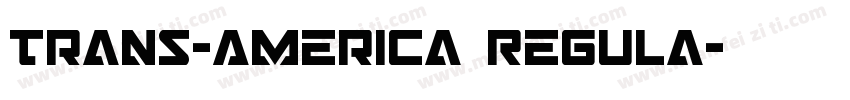 Trans-America Regula字体转换